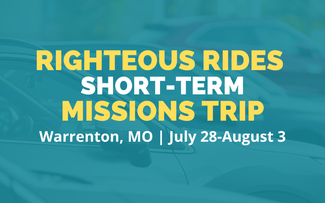 Righteous Rides Short-Term Missions Trip