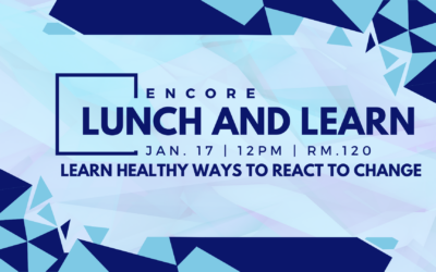 ENCORE (60+) Lunch & Learn