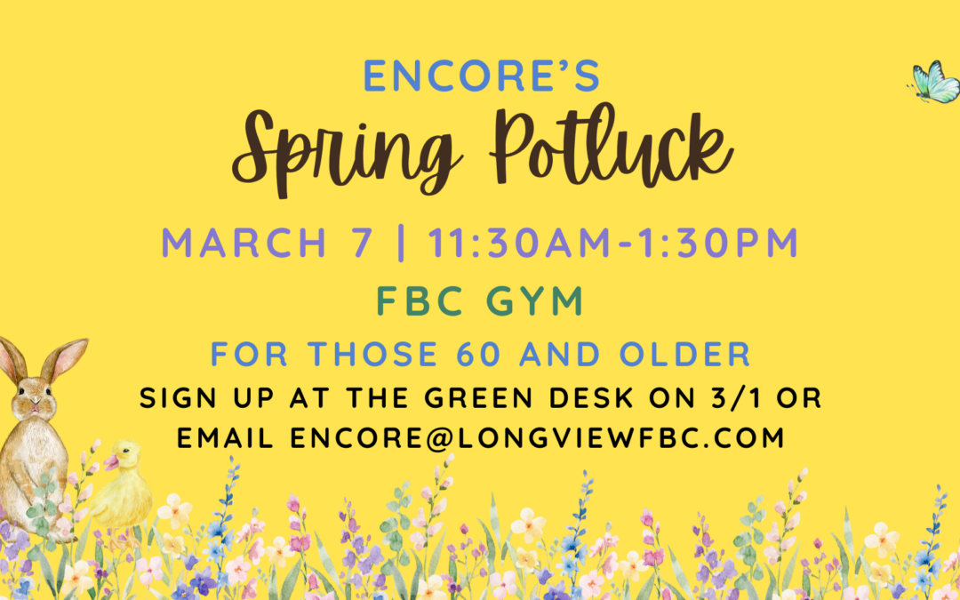 Encore’s Spring Potluck