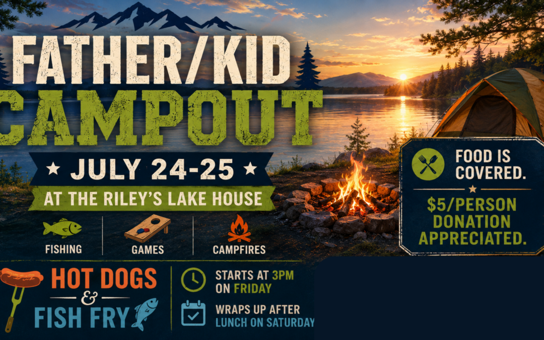 Father/Kid Campout | July 24th-25th