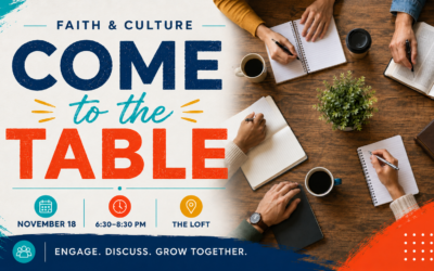 Come to the Table – Faith & Culture Discussion Group